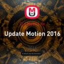D.J.Nevil Life - Update Motion 2016