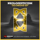 Neologisticism - Notorious