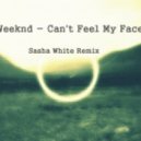 Weeknd - Can't Feel My Face