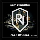 Rey Vercosa - Full Of Soul
