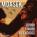 Moasek - No Excuses