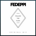 FedePpi - Follow The Flow