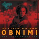 Squlptor feat. Rufa Khanna - Obnimi (Radio Version) [2016]