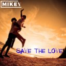 MiKey - Save the Love