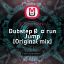 Dj Dany Marks - Dubstep Ø ¤ run Jump