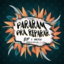 Guitti & Ektor - Pararam Pra Reparar (Original Mix)