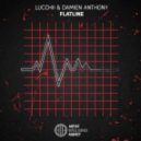 Lucchii & Damien Anthony - Flatline