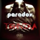 PARADOX - #TEHNIKA