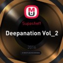 Supasheff - Deepanation Vol_2