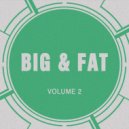 Big & Fat - Hellium