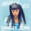 Invader Girl - Danger Zone
