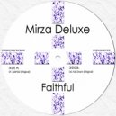 Mirza Deluxe - Fall Down