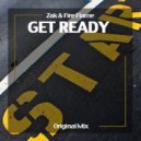 Zak & Fire Flame - Get Ready (Original mix)