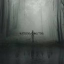 Zac Riedel - Watching & Waiting