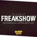 Bek &. Wallin - Freakshow (NoizBasses &. Xsteer Bootleg)