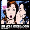 Action Jackson & Lemi Vice & 2 Chainz - Tell You That