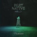 Part Native & Holly - Purge (Original Mix)