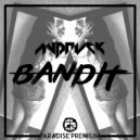 Andryck - Bandit (Original Mix)