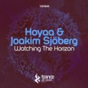 Hoyaa & Joakim Sjoberg - Watching the Horizon