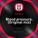 NBeAts - Blood pressure. (Original mix)