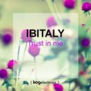 Ibitaly - Trust In Me