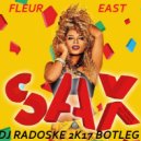 Fleur East ft Kolya Funk & Eddie G - Sax (DJ Radoske 2k17 Bootleg)