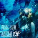 Animal13 - First Love