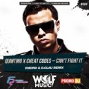 Quintino x Cheat Codes - Can't Fight It (Eneiro & D.Clau Radio Remix)