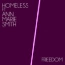 Homeless Ft. Ann Marie Smith - Freedom (Stefano Gamma Full Vocal)