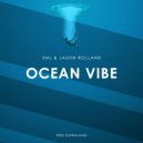 SML & Jason Rolland - Ocean Vibe