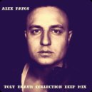 Alex Pafos - Toly Braun Collection Deep Mix