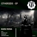 Kadu Rosa & Over Layer - Otherside