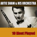 Artie Shaw & His Orchestra - Dancing In The Dark