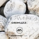 Drimuzz - Dream Sea
