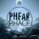 Phear Phace - Like