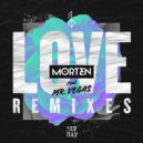 Morten - Love (Jvst Say Yes Remix)
