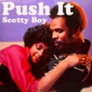 Scotty Boy - Push It
