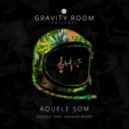 Aquele Som, Groove Mode - Aquele Som (Original Mix)