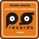 Pasha Shock - Just Befor