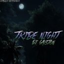 DJ Gaston - Tribe Night