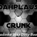 Noahplause feat Kolya Funk & Eddie G - Crunk (DJ Radoske Mash UP)