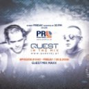 QUEST In The Mix # 040 - Guest Mix MAXX - Polish Radio London / 18.11.2016