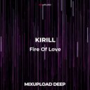 KIRILL - Fire Of Love