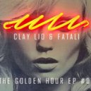 Clay Lio & Fatali - The Golden Hour EP #02 (November Mix)