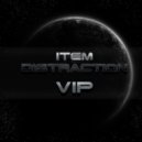 Item - Distraction