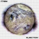 Item - Ejection
