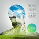 Feder feat. Alex Aiono - Lordly (DJ Stranger Remix)
