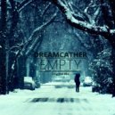 Dreamcather - Empty