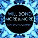 Will Bond & Shona Carmen - More & More (feat. Shona Carmen) (Original Mix)