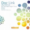 Doc Link - Vibe With Me (DJ Mes Remix)